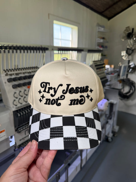 Try Jesus Not Me
